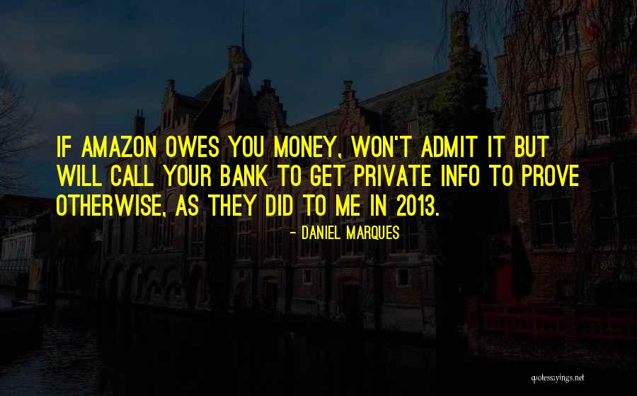 Prove Me Quotes By Daniel Marques Prove Me Quotes By Daniel Marques