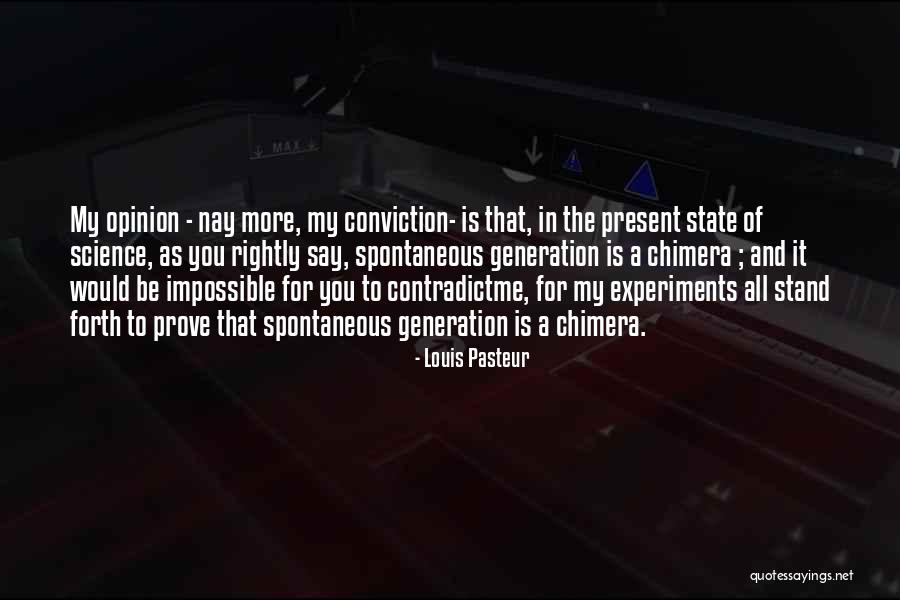 Prove Me Quotes By Louis Pasteur Prove Me Quotes By Louis Pasteur
