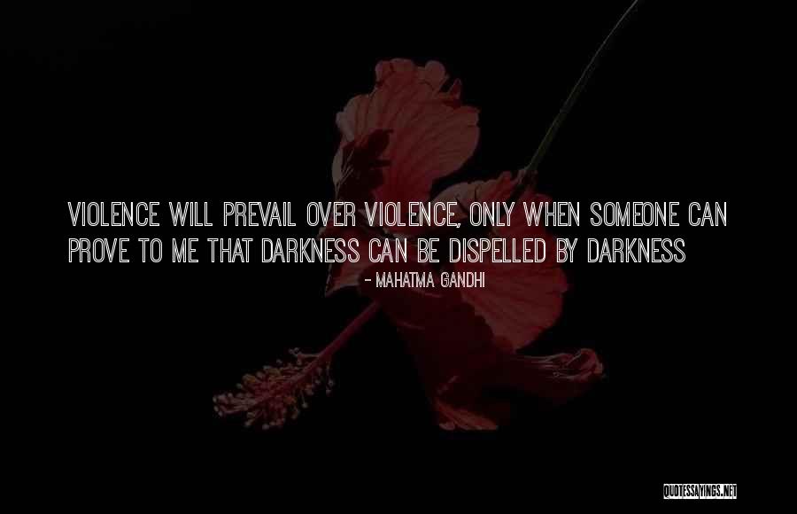 Prove Me Quotes By Mahatma Gandhi Prove Me Quotes By Mahatma Gandhi