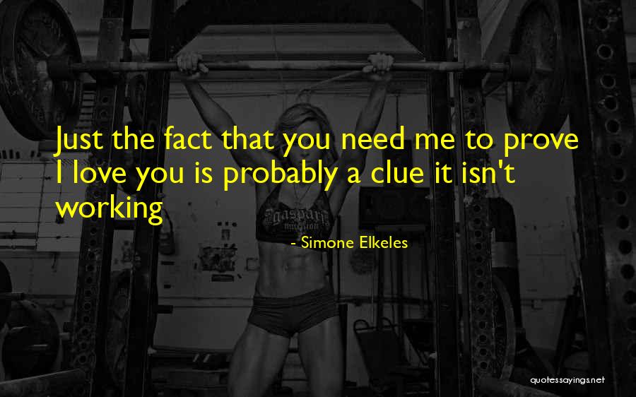 Prove Me Quotes By Simone Elkeles Prove Me Quotes By Simone Elkeles