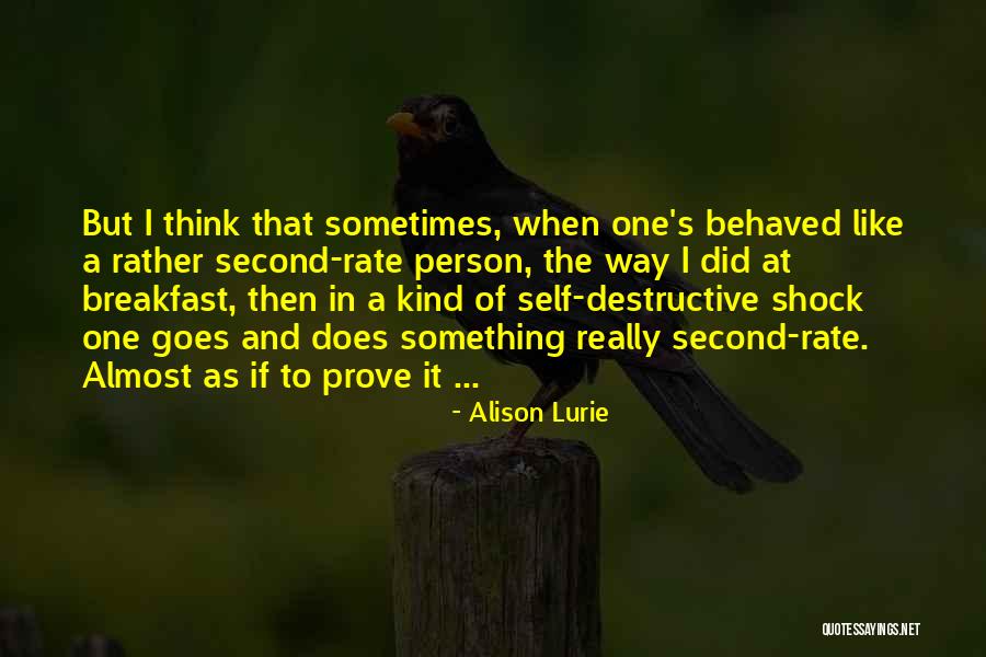 Prove Something Quotes By Alison Lurie Prove Something Quotes By Alison Lurie