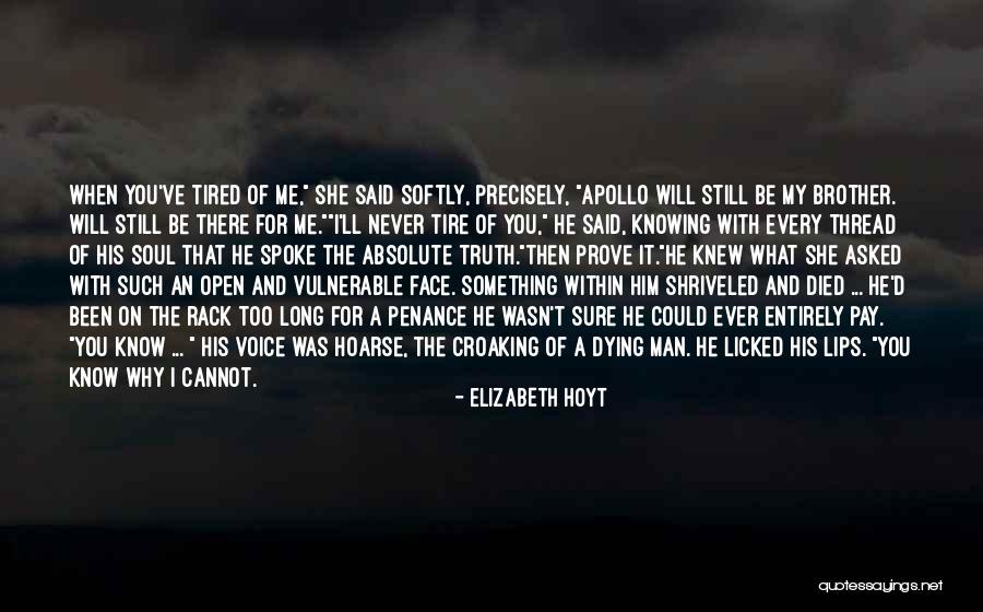Prove That You Love Me Quotes By Elizabeth Hoyt Prove That You Love Me Quotes By Elizabeth Hoyt