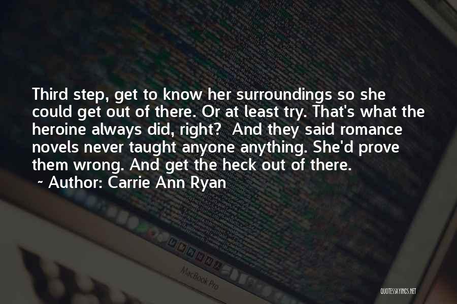 Prove Them Wrong Quotes By Carrie Ann Ryan