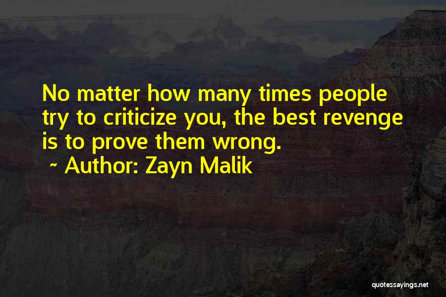 Prove Them Wrong Quotes By Zayn Malik