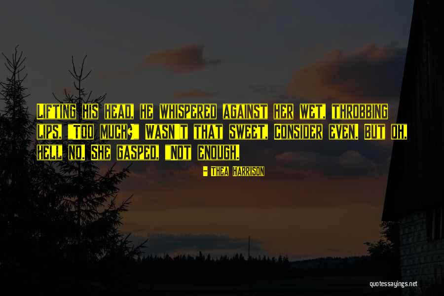 Prove Your Enemies Wrong Quotes By Thea Harrison Prove Your Enemies Wrong Quotes By Thea Harrison