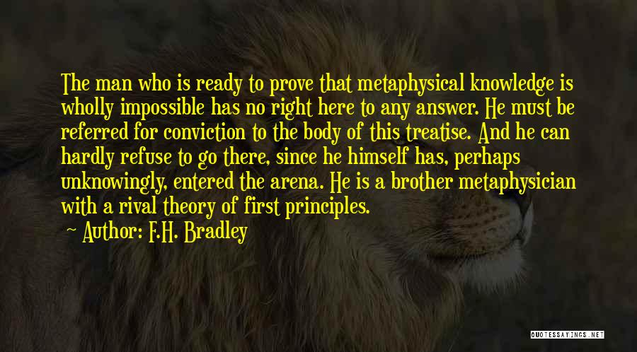 Prove Yourself First Quotes By F.H. Bradley