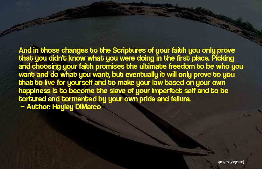 Prove Yourself First Quotes By Hayley DiMarco