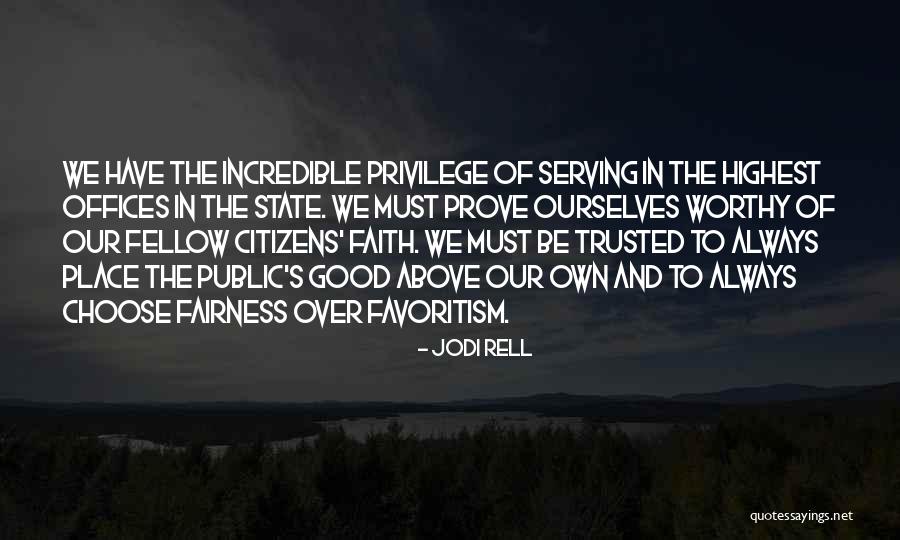 Prove Yourself Worthy Quotes By Jodi Rell Prove Yourself Worthy Quotes By Jodi Rell
