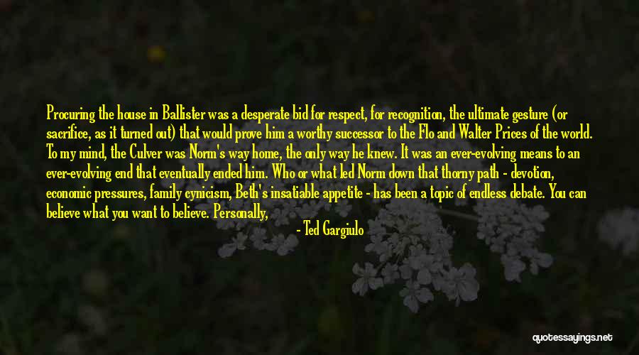Prove Yourself Worthy Quotes By Ted Gargiulo Prove Yourself Worthy Quotes By Ted Gargiulo
