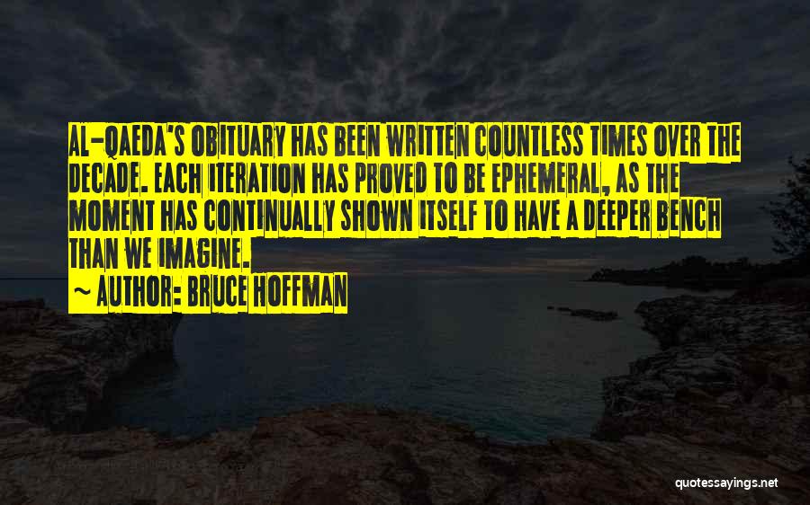 Proved Quotes By Bruce Hoffman