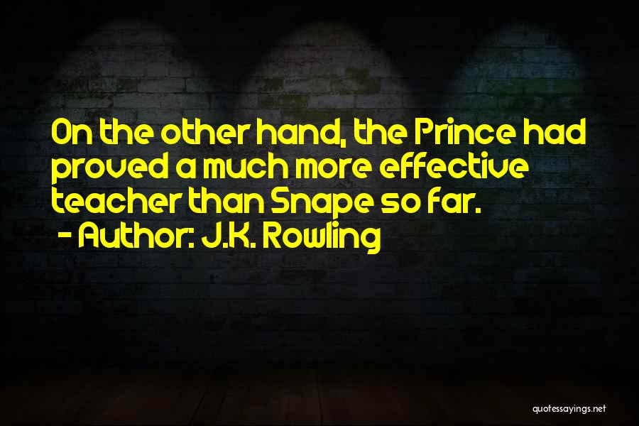 Proved Quotes By J.K. Rowling