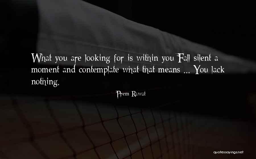 Proved Synonym Quotes By Prem Rawat Proved Synonym Quotes By Prem Rawat