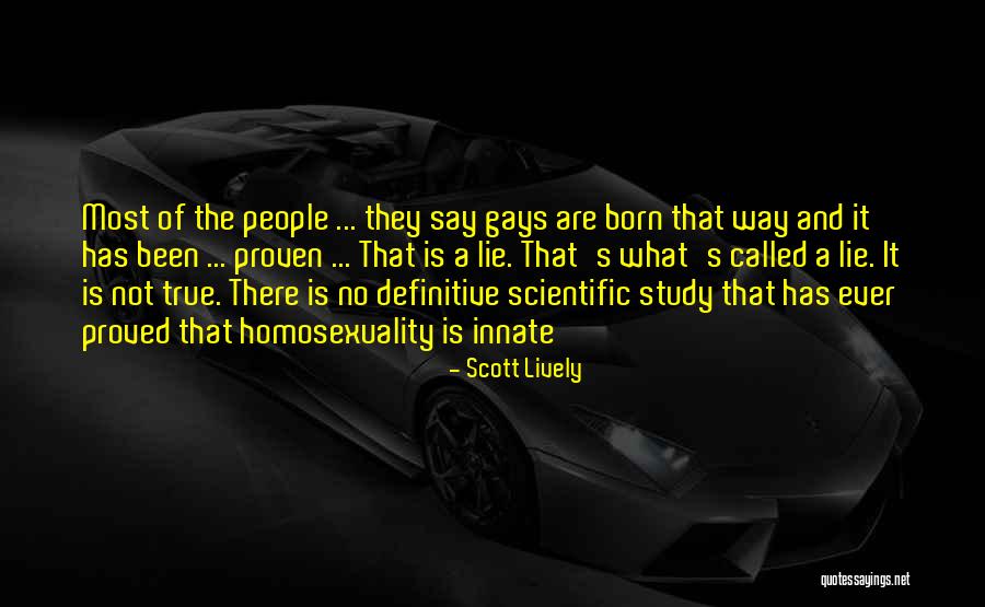Proved Vs Proven Quotes By Scott Lively Proved Vs Proven Quotes By Scott Lively