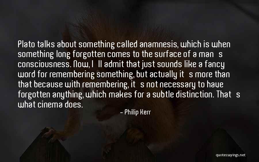 Provedu Prij Mac Quotes By Philip Kerr Provedu Prij Mac Quotes By Philip Kerr