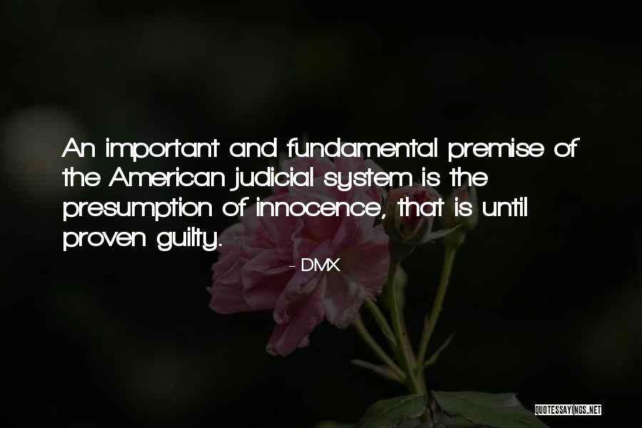 Proven Guilty Quotes By DMX Proven Guilty Quotes By DMX