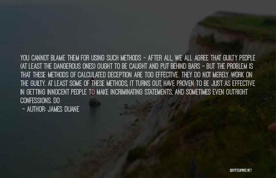 Proven Guilty Quotes By James Duane