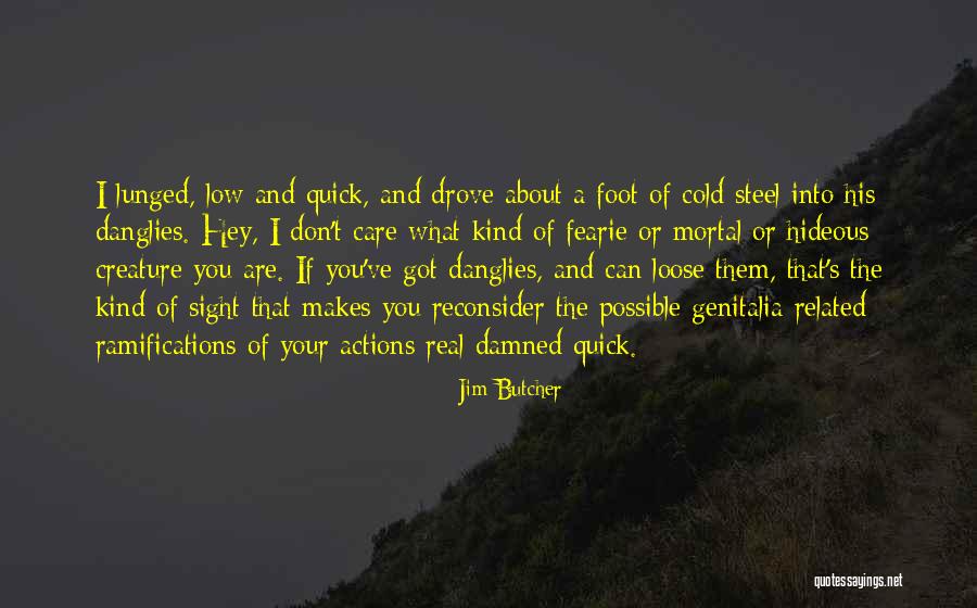 Proven Guilty Quotes By Jim Butcher