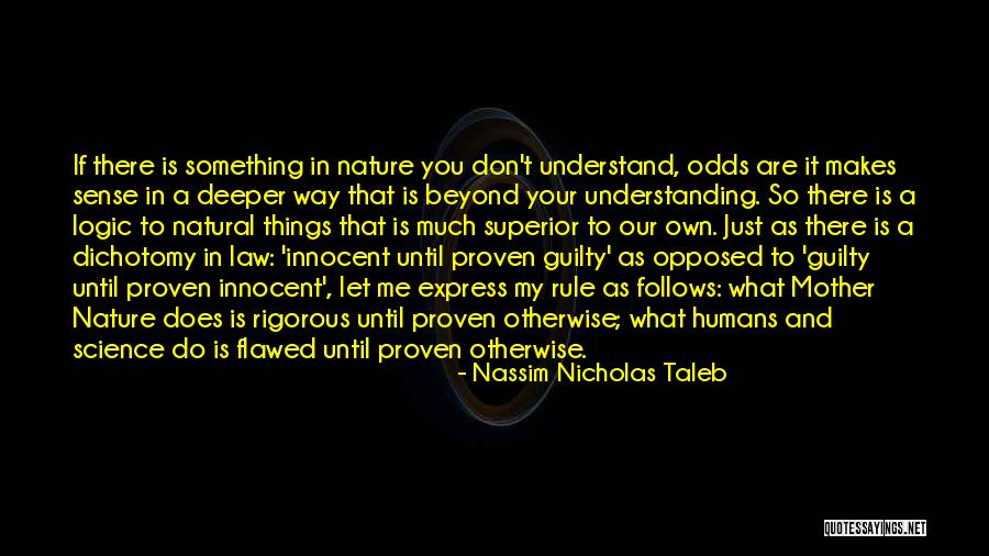 Proven Guilty Quotes By Nassim Nicholas Taleb