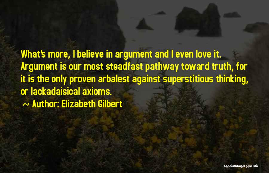 Proven Love Quotes By Elizabeth Gilbert