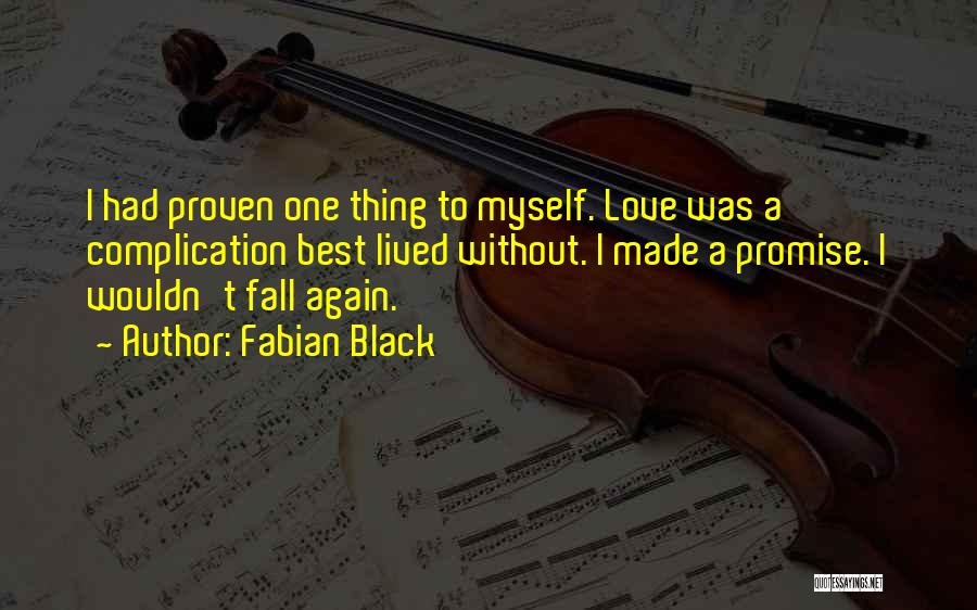 Proven Love Quotes By Fabian Black