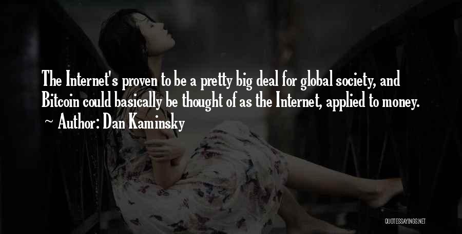 Proven Quotes By Dan Kaminsky