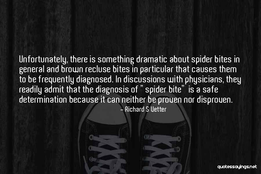 Proven Quotes By Richard S Vetter