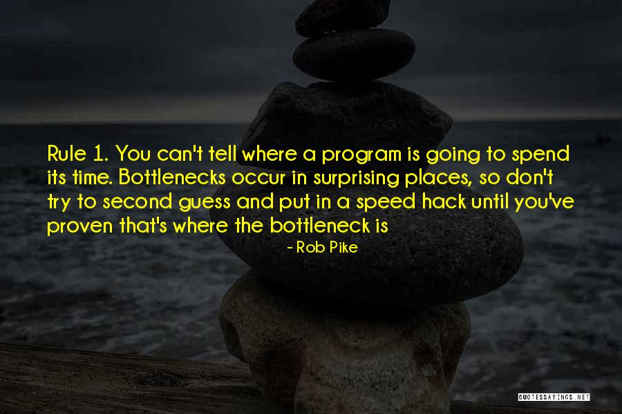 Proven Quotes By Rob Pike