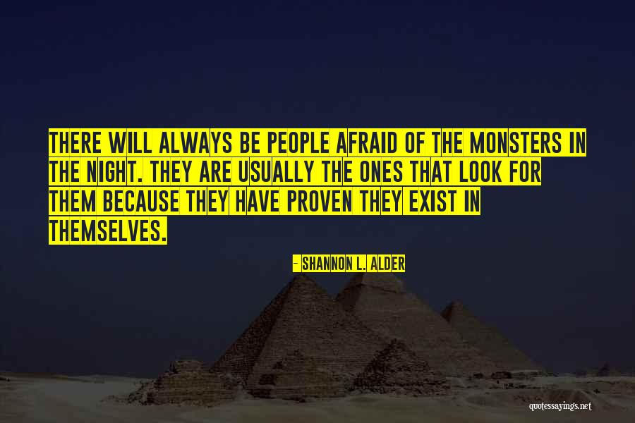 Proven Quotes By Shannon L. Alder Proven Quotes By Shannon L. Alder