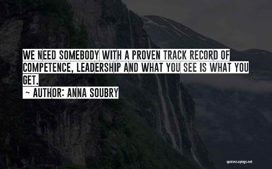 Proven Track Record Quotes By Anna Soubry