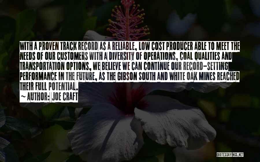 Proven Track Record Quotes By Joe Craft