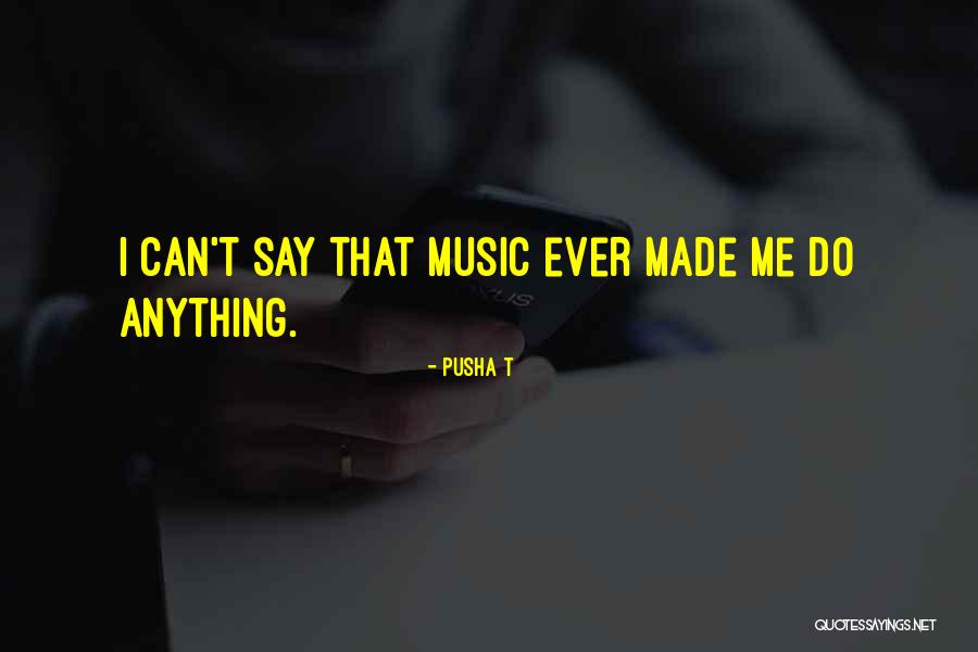 Provenientes Sinonimo Quotes By Pusha T Provenientes Sinonimo Quotes By Pusha T