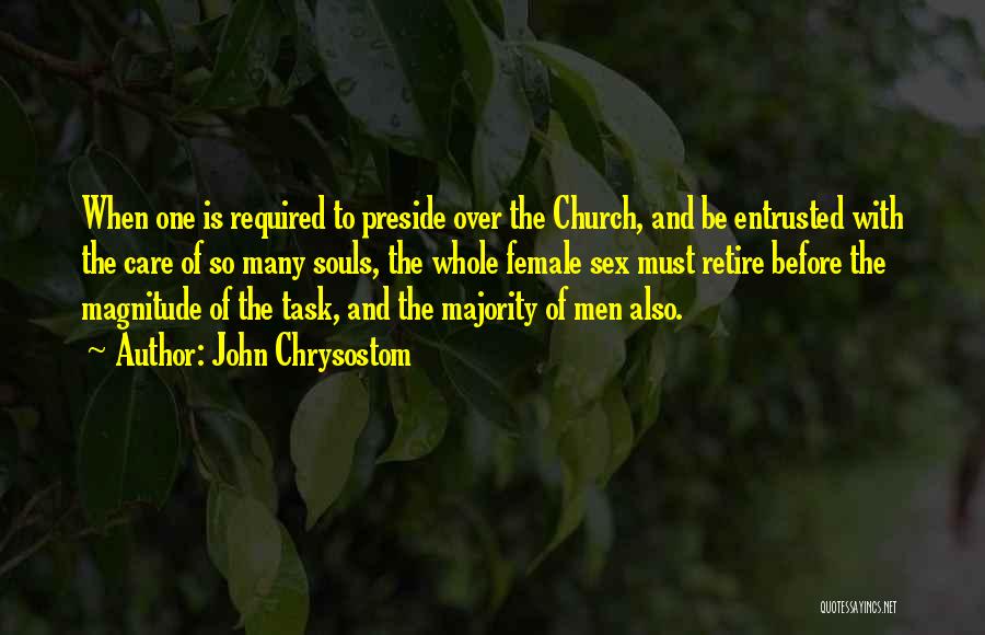 Proveo Retinal Quotes By John Chrysostom
