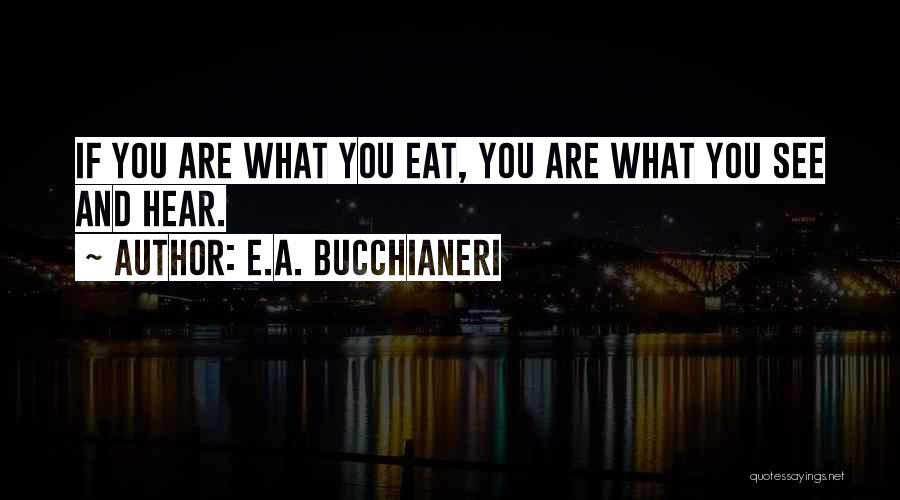 Proverbial Sayings Quotes By E.A. Bucchianeri