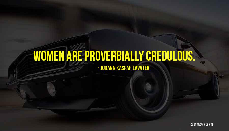 Proverbially Quotes By Johann Kaspar Lavater Proverbially Quotes By Johann Kaspar Lavater