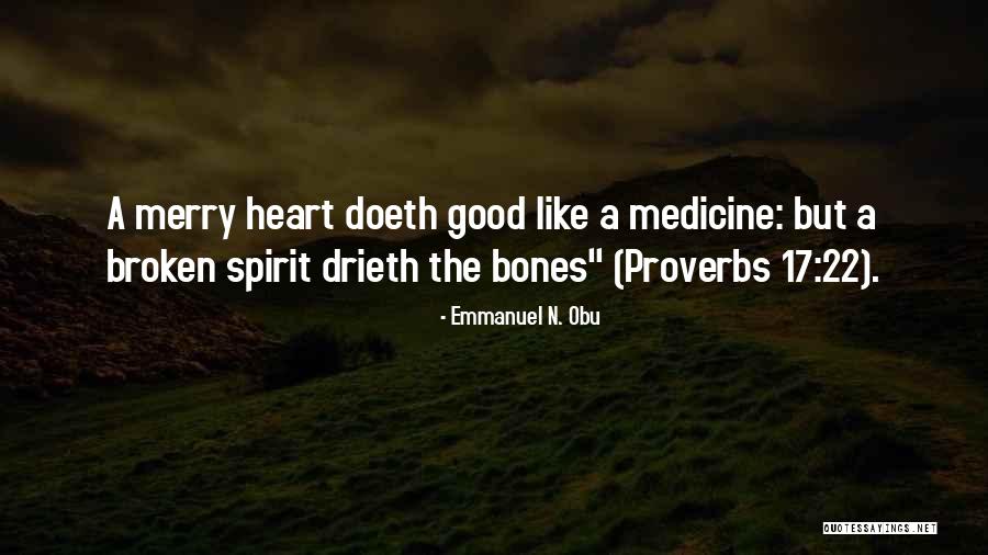 Proverbs 22 Thirty Quotes By Emmanuel N. Obu Proverbs 22 Thirty Quotes By Emmanuel N. Obu