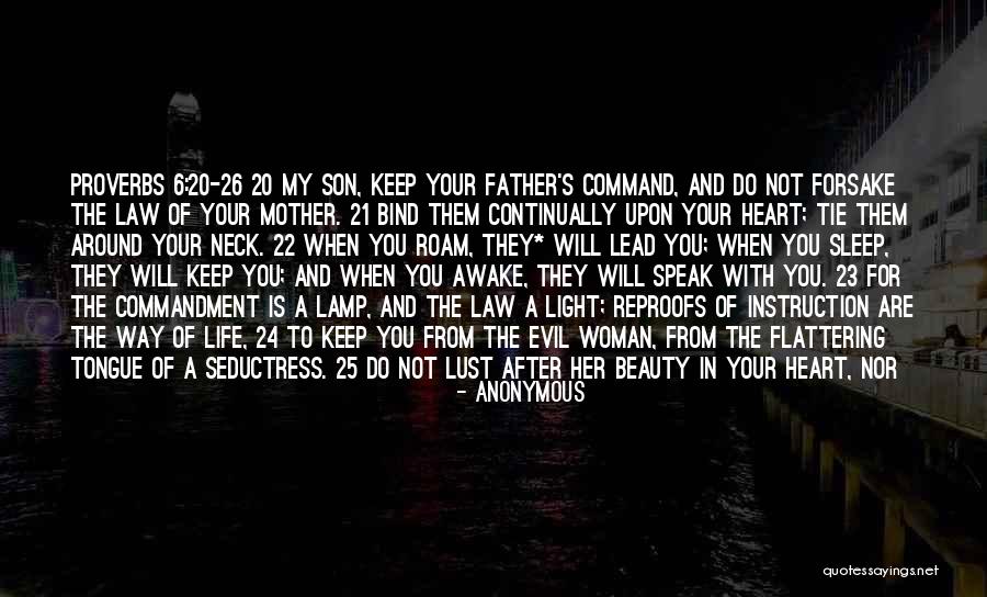 Proverbs 4 23 Quotes By Anonymous Proverbs 4 23 Quotes By Anonymous