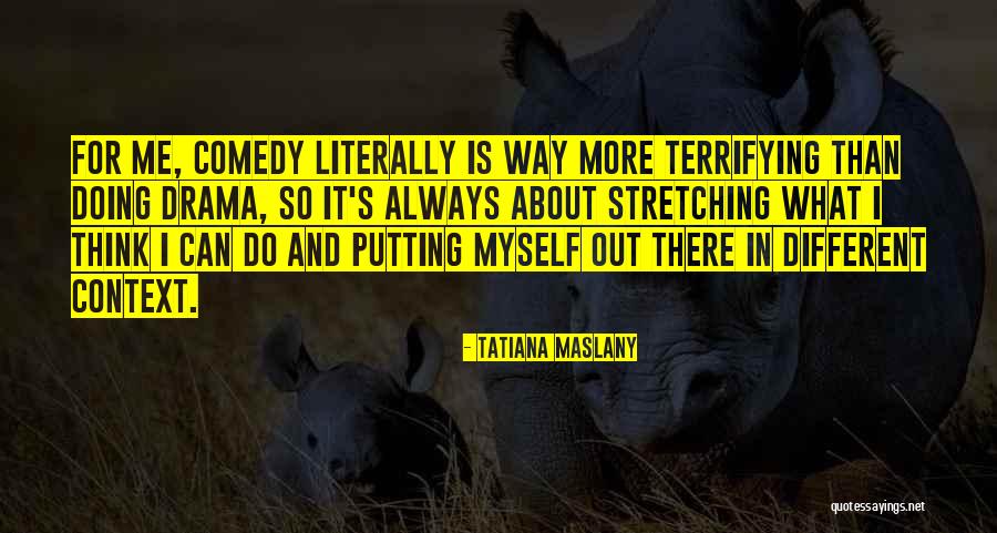 Proverbs 4 23 Quotes By Tatiana Maslany Proverbs 4 23 Quotes By Tatiana Maslany