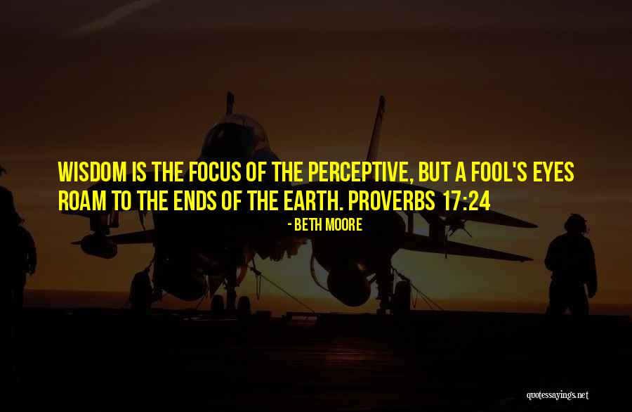 Proverbs 6 Quotes By Beth Moore Proverbs 6 Quotes By Beth Moore