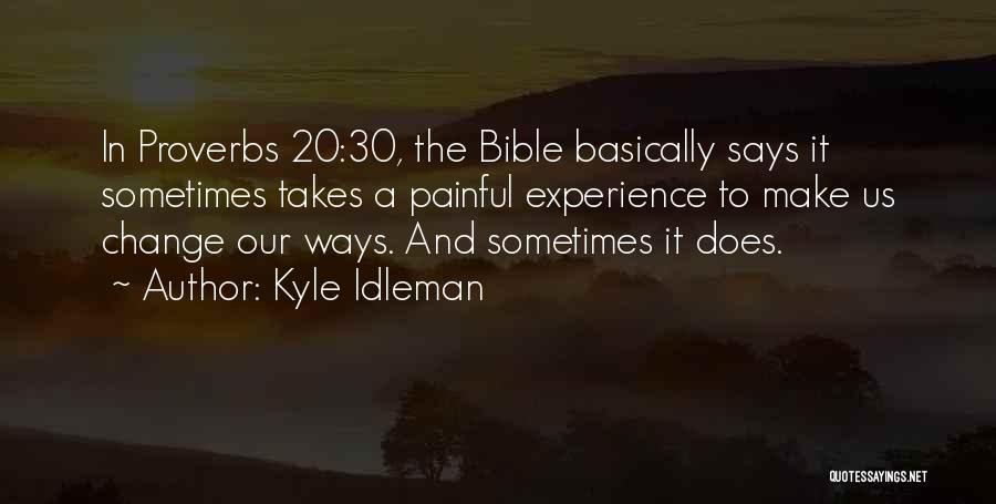 Proverbs From Bible Quotes By Kyle Idleman