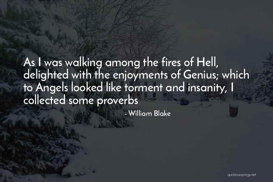 Proverbs From Hell Quotes By William Blake Proverbs From Hell Quotes By William Blake