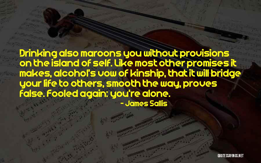 Proves Quotes By James Sallis