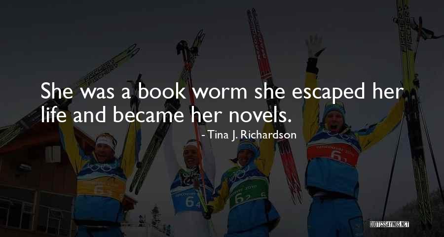 Provias Peru Quotes By Tina J. Richardson