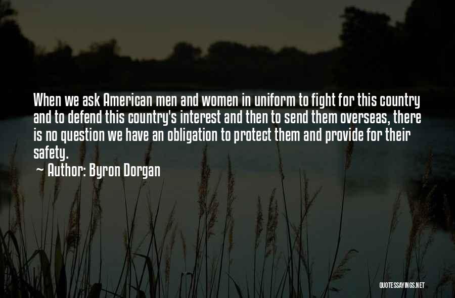 Provide And Protect Quotes By Byron Dorgan