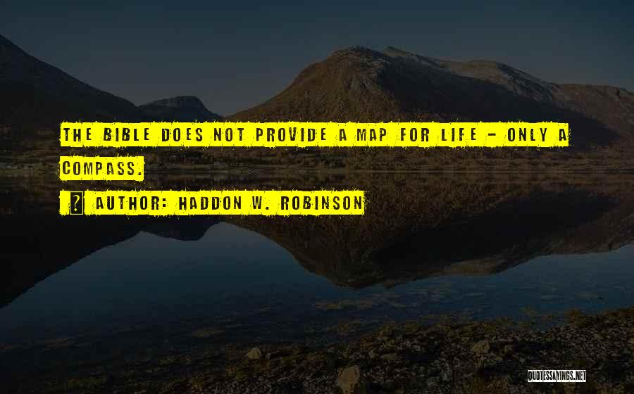 Provide Bible Quotes By Haddon W. Robinson