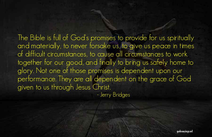 Provide Bible Quotes By Jerry Bridges Provide Bible Quotes By Jerry Bridges