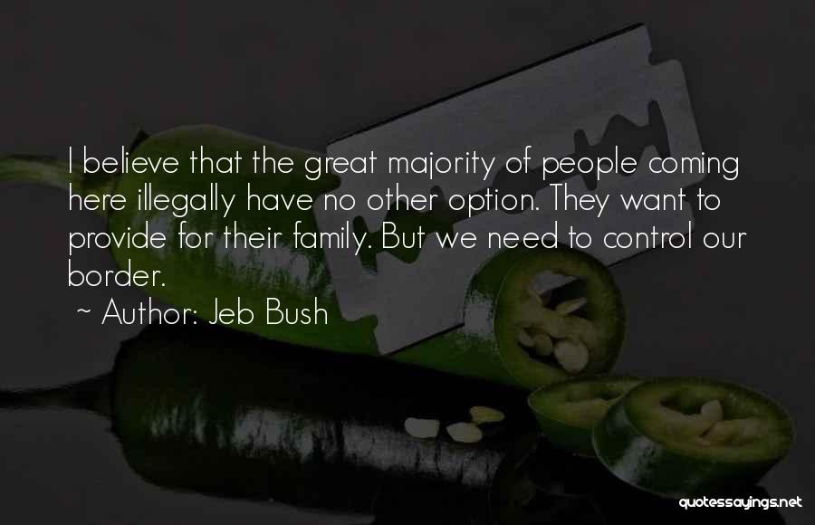 Provide For Your Family Quotes By Jeb Bush