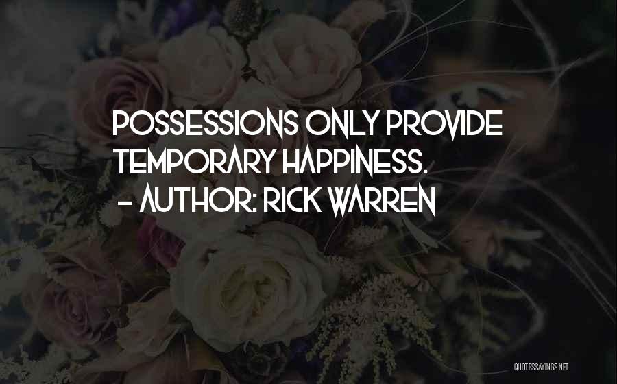 Provide Happiness Quotes By Rick Warren