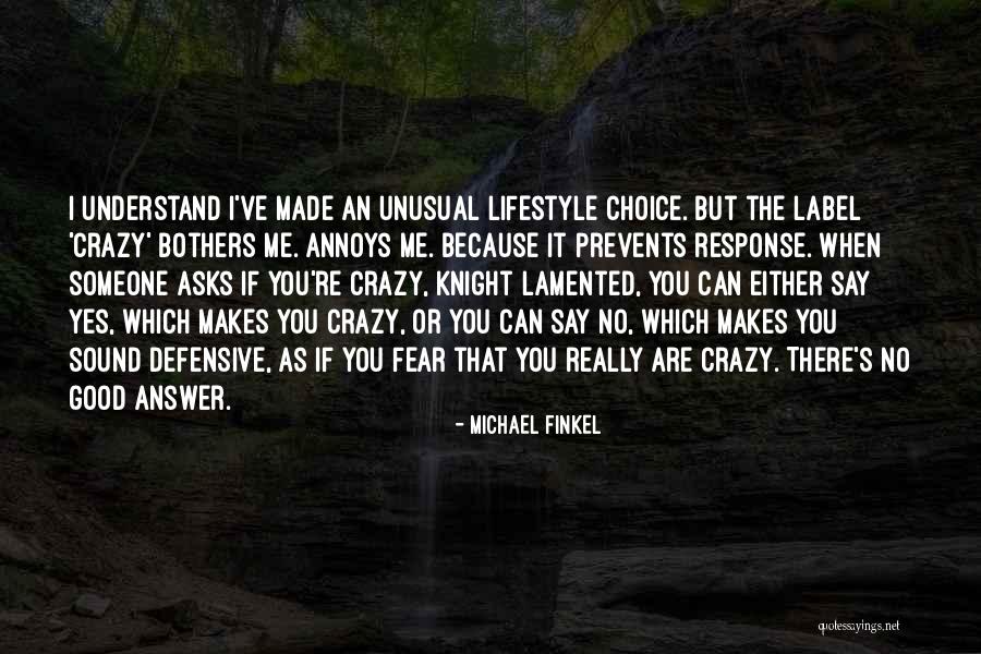 Provide Inspiring Quotes By Michael Finkel Provide Inspiring Quotes By Michael Finkel