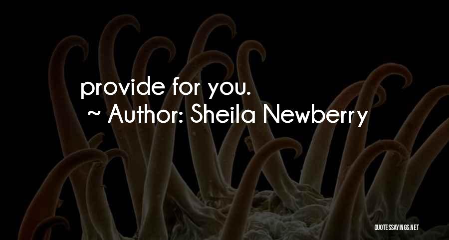 Provide Quotes By Sheila Newberry