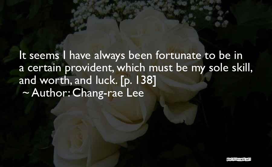 Provident Quotes By Chang-rae Lee